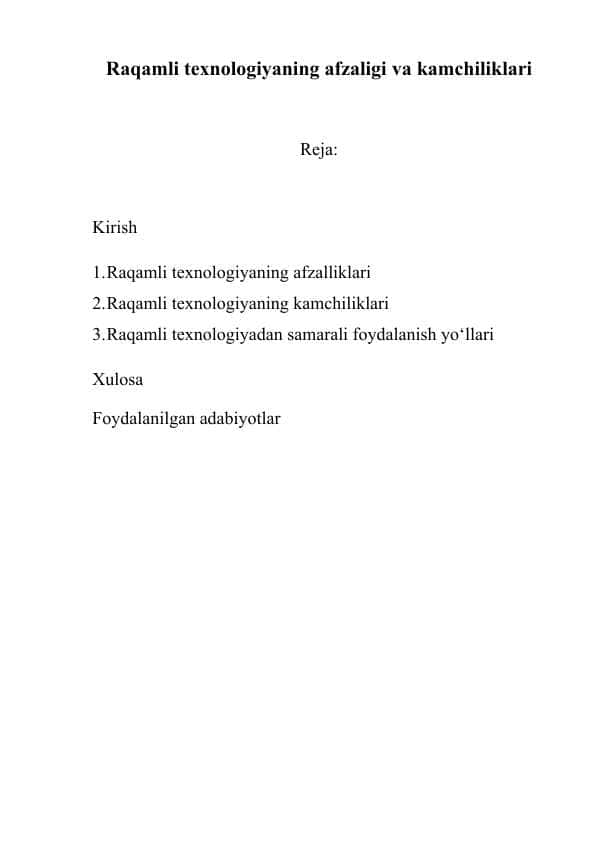 Raqamli texnologiyaning afzaligi va kamchiliklari