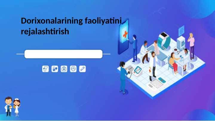 Dorixonalarining faoliyatini rejalashtirish 1