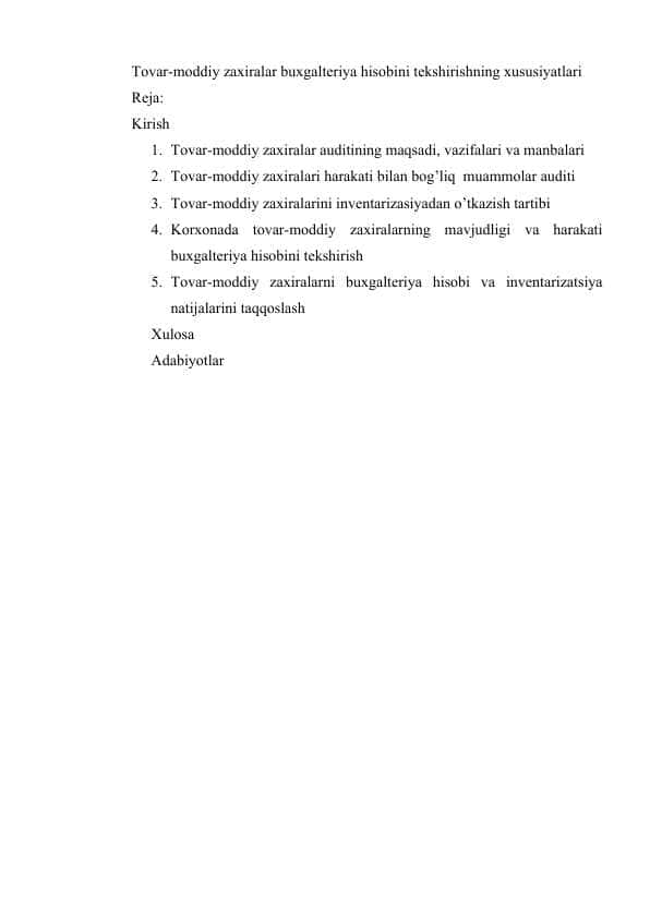 Tovar-moddiy zaxiralar buxgalteriya hisobini tekshirishning xususiyatlari