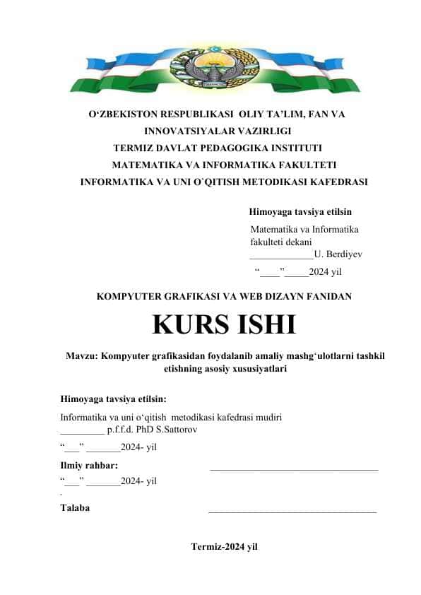 Kompyuter grafikasidan foydalanib amaliy mashg‘ulotlarni tashkil etishning asosiy xususiyatlari