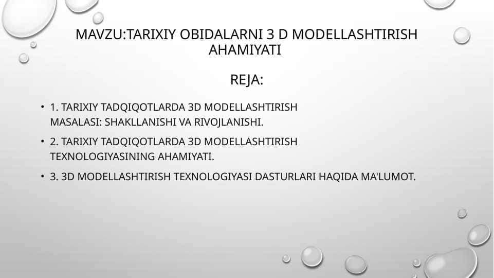 tarixiy obidalarni 3 d modellashtirish ahamiyati