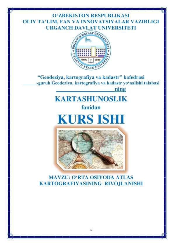 O‘RTA OSIYODA ATLAS KARTOGRAFIYASINING RIVOJLANISHI