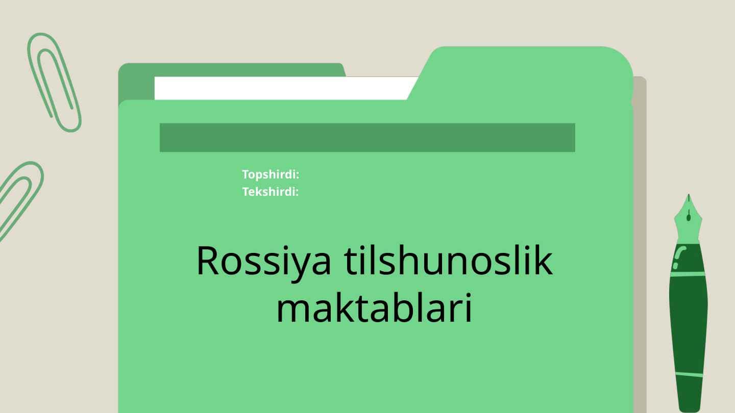 Rossiya tilshunoslik maktablari
