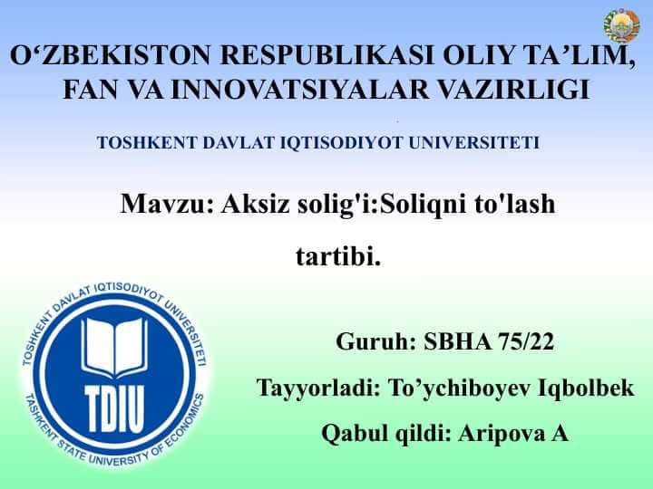 Aksiz solig'i Soliqni to'lash tartibi