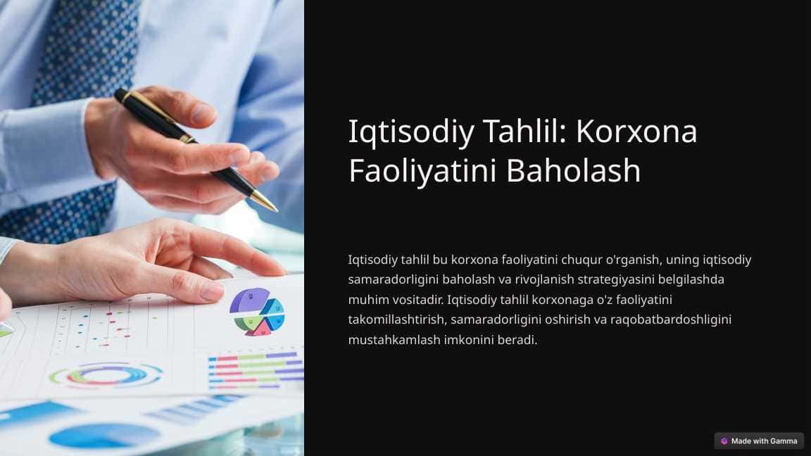Iqtisodiy tahlil: Korxona faoliyatini baholash | Mustaqil ish | Prezentatsiya