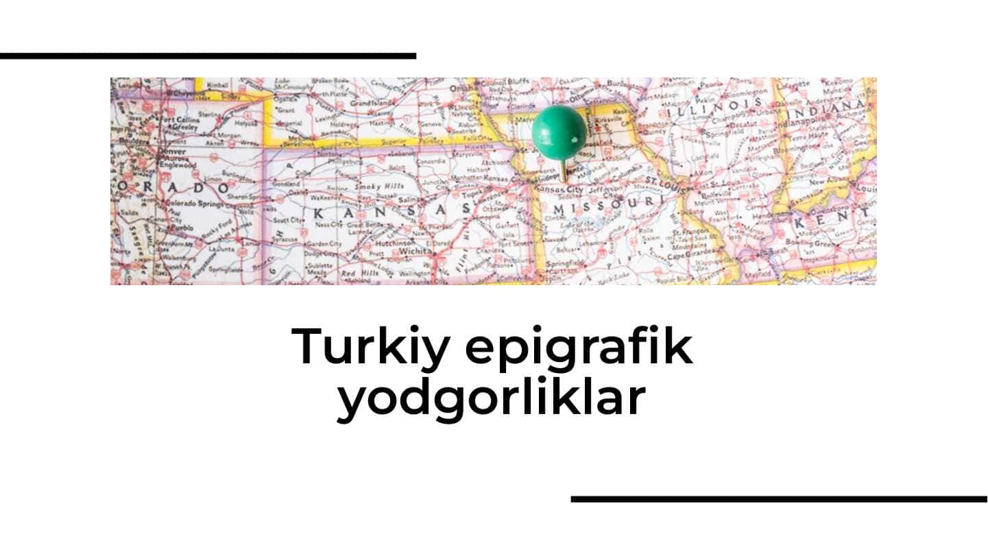 Turkiy epigrafik yodgorliklar