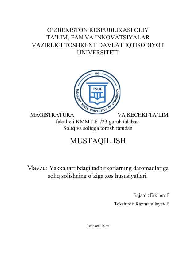 Yakka tartibdagi tadbirkorlarning daromadlariga soliq solishning oʻziga xos hususiyatlari....