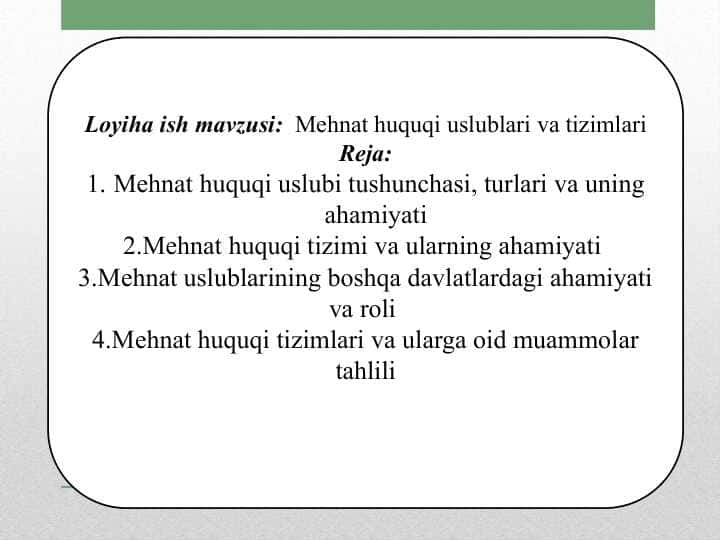 Mehnat huquqi uslublari va tizimlari