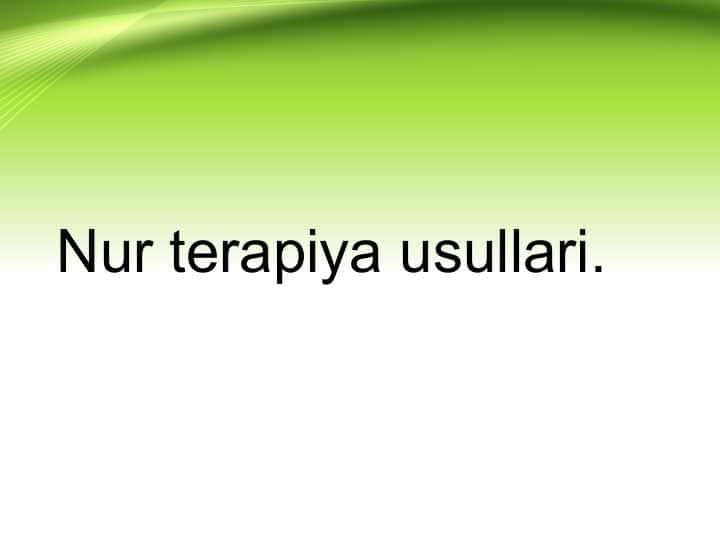 Nur terapiya usullari