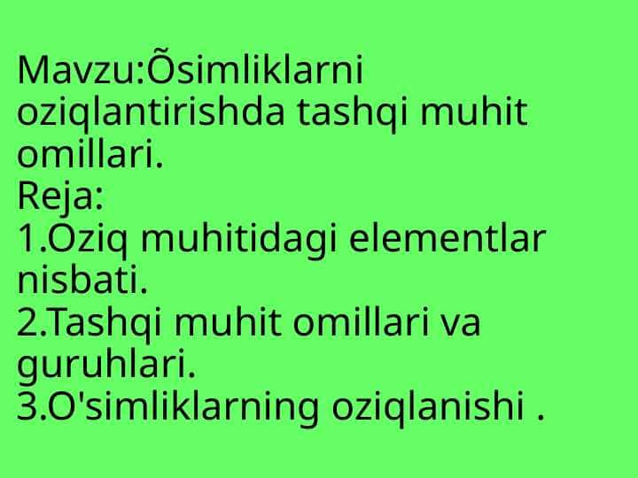 Õsimliklarni oziqlantirishda tashqi muhit omillari