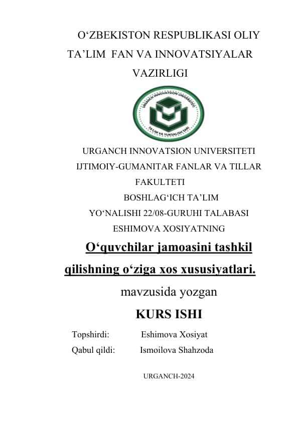 O‘QUVCHILAR JAMOASINI TASHKIL QILISHNING O‘ZIGA XOS XUSUSIYATLARI.docx