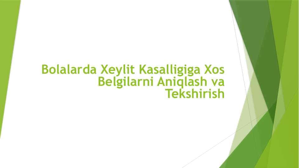 Bolalarda lab kasalligiga xos belgilarni aniqlash va tekshirish
