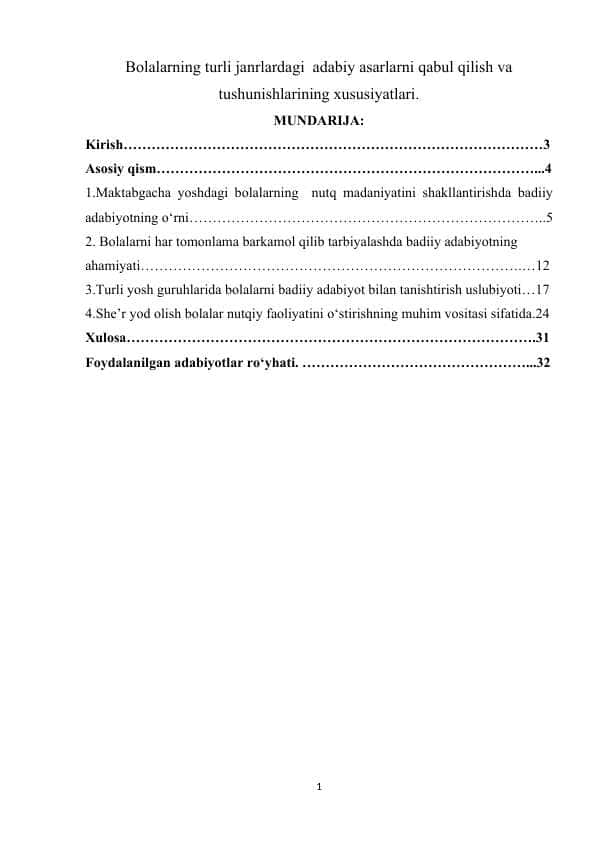 Bolalarning turli janrlardagi adabiy asarlarni qabul qilish va tushunishlarining xususiyatlari.