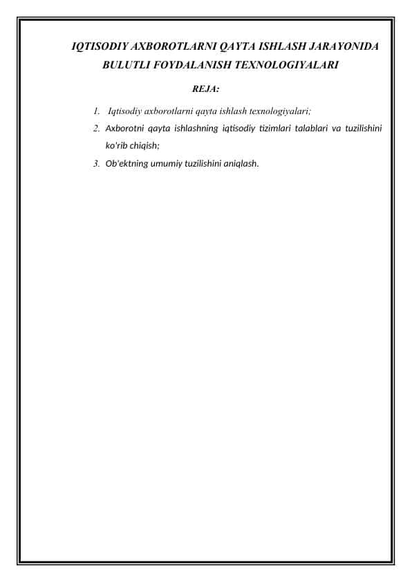 IQTISODIY AXBOROTLARNI QAYTA ISHLASH JARAYONIDA BULUTLI FOYDALANISH TEXNOLOGIYALARI