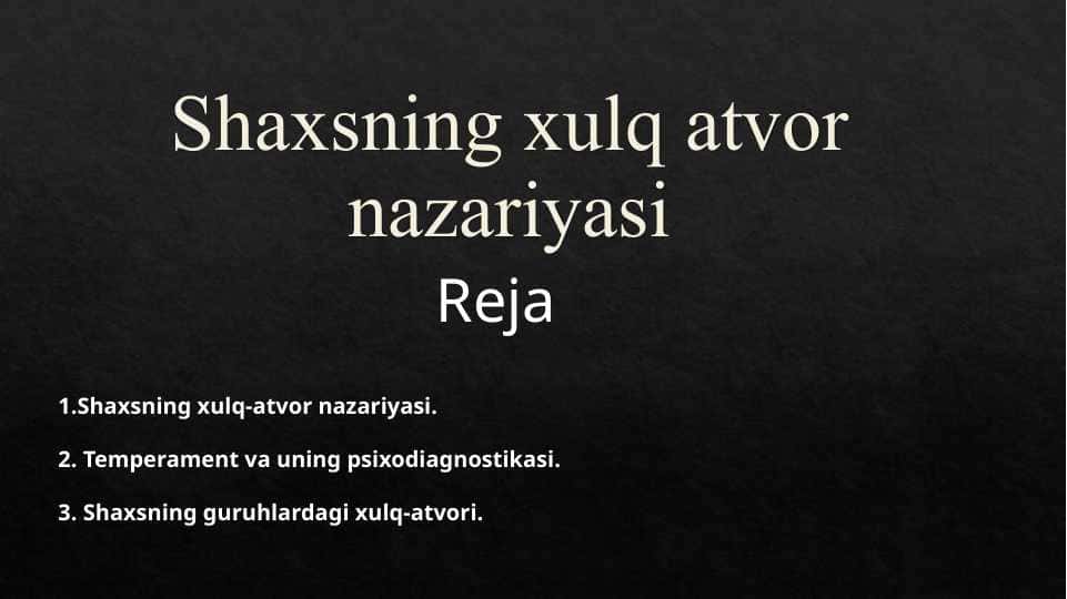 Shaxsning xulq atvor nazariyasi