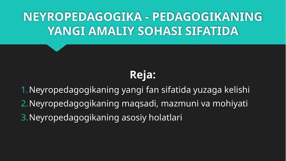 NEYROPEDAGOGIKA - PEDAGOGIKANING YANGI AMALIY SOHASI SIFATIDA
