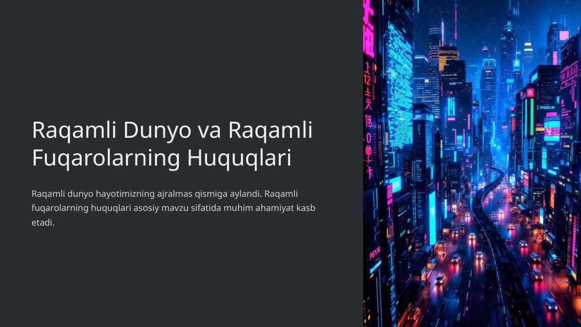 Raqamli dunyo va raqami fuqarolarning huquqlari