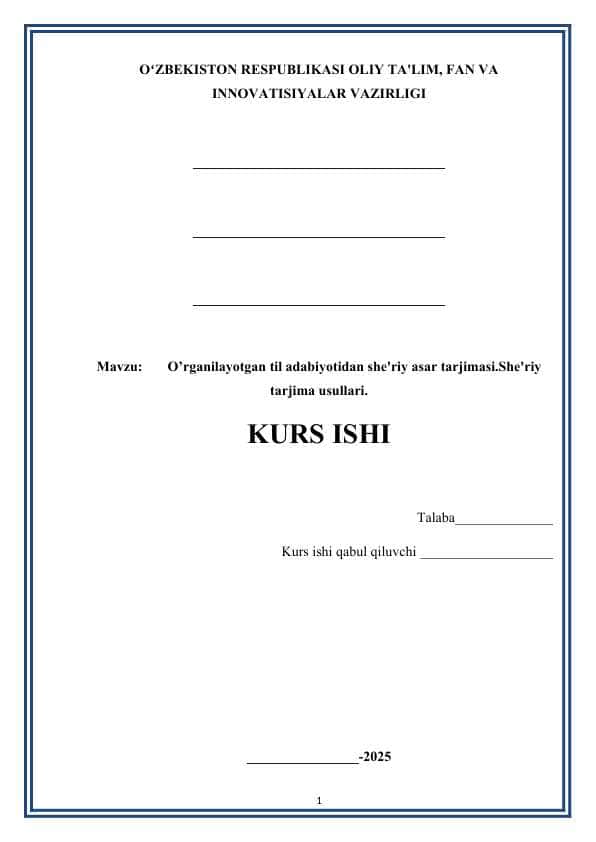 vvO’rganilayotgan til adabiyotidan she'riy asar tarjimasi.She'riy tarjima usullari.