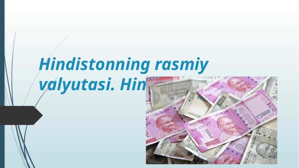 HINDISTONNING RASMIY VALYUTASI. HIND RUPISI