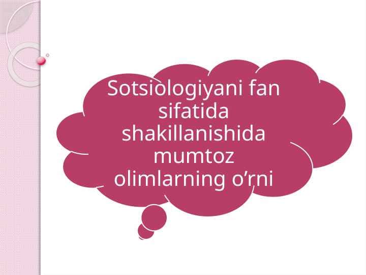 Sotsiologiyani fan sifatida shakllanishi