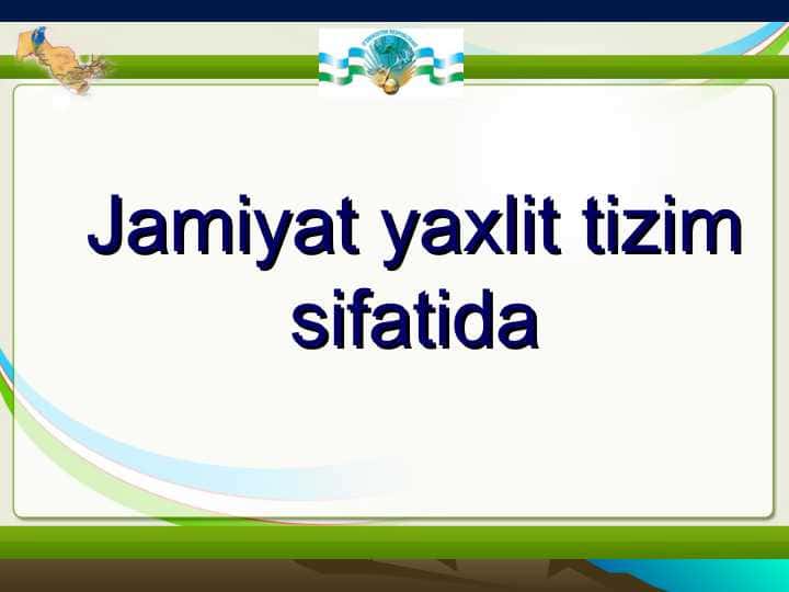 Jamiyat yaxlit tizim