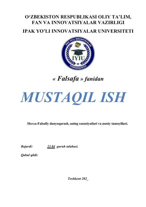 Falsafiy dunyoqarash, uning xususiyatlari va asosiy tamoyillari