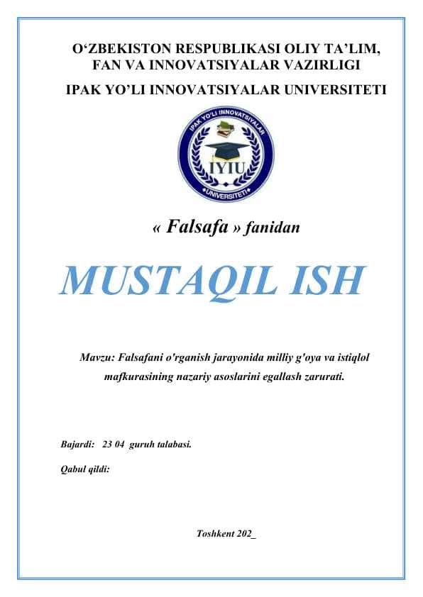 Falsafani o'rganish jarayonida milliy g'oya va istiqlol mafkurasining nazariy asoslarini egallash zarurati