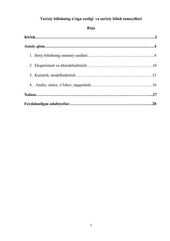 Tarixiy bilishning o'ziga xosligi va tarixiy bilish tamoyillari