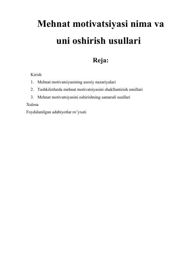 Mehnat motivatsiyasi nima va uni oshirish usullari