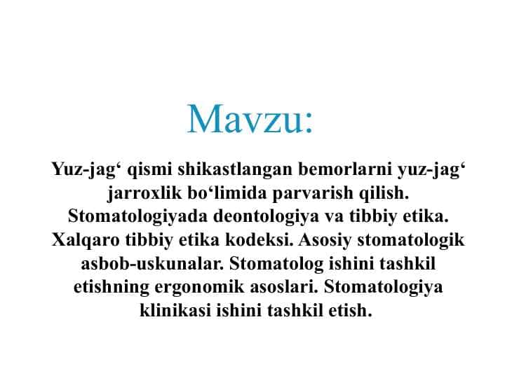 Yuz-jag‘ qismi shikastlangan bemorlarni yuz-jag‘ jarroxlik bo‘limida parvarish qilish.