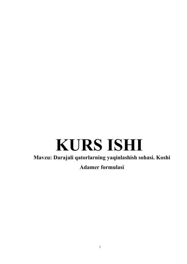 Darajali qatorlarning yaqinlashish sohasi. Koshi Adamer formulasi