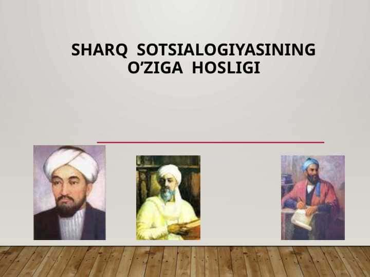 Sharq sotsialogiyasining o’ziga hosligi