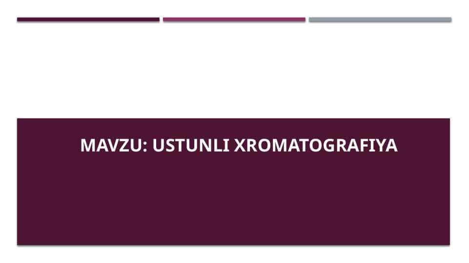 Ustunli xromatografiya