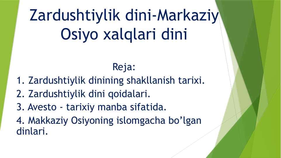 Zardushtiylik dini-Markaziy Osiyo xalqlari dini.Zardushtiylik dinining shakllanish tarixi