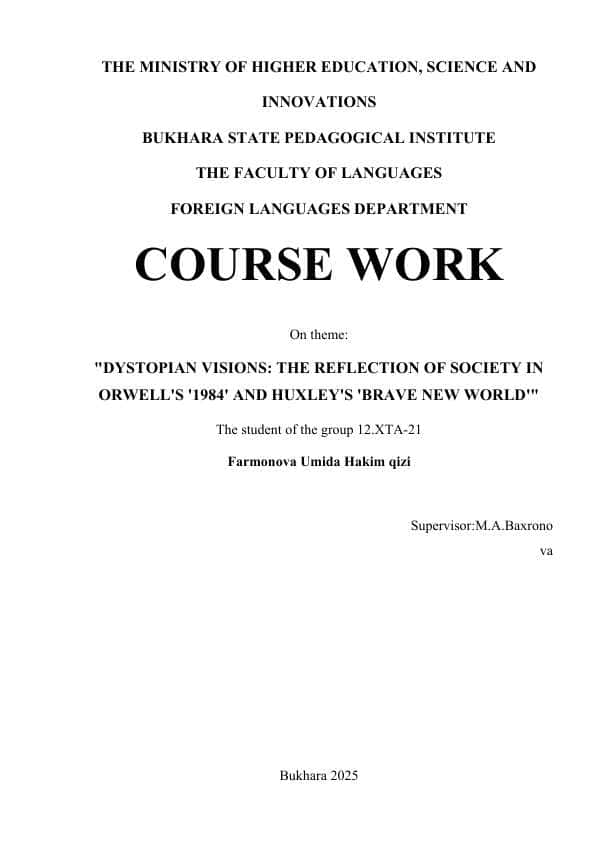 "DYSTOPIAN VISIONS: THE REFLECTION OF SOCIETY IN ORWELL'S '1984' AND HUXLEY'S 'BRAVE NEW WORLD'"