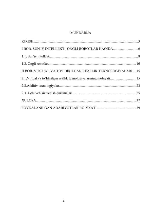 suniy intelekt robitlar uchuvchisiz uchush qurulmalari vertual reallik additiv texnologiyalar