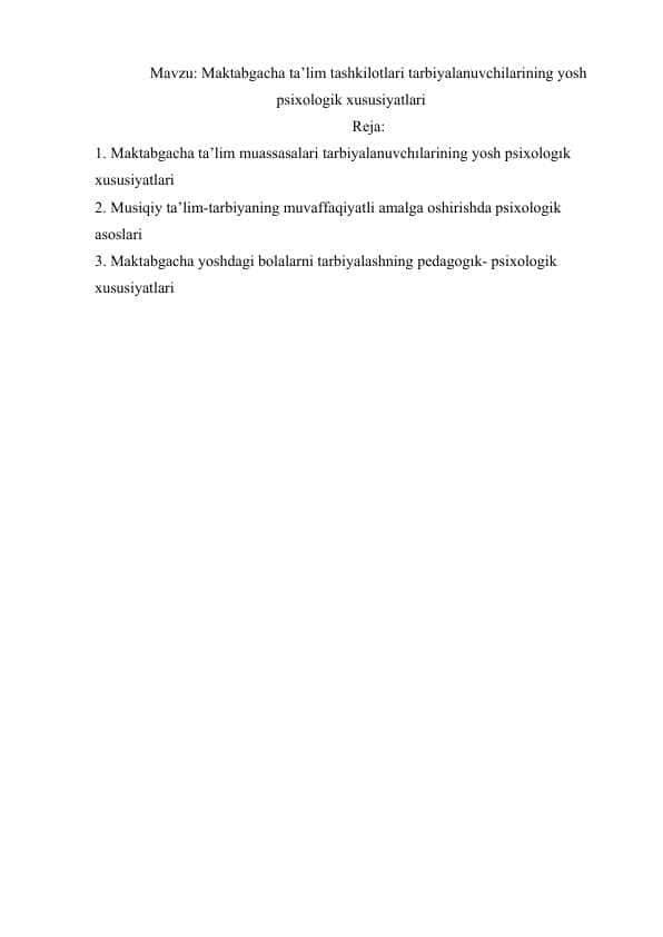 Maktabgacha ta’lim tashkilotlari tarbiyalanuvchilarining yosh psixologik xususiyatlari
