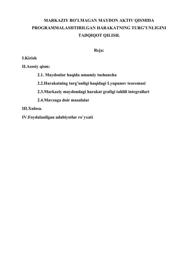 MARKAZIY BO’LMAGAN MAYDON AKTIV QISMIDA PROGRAMMALASHTIRILGAN HARAKATNING TURG’UNLIGINI TADQIQOT QILISH 1..docx