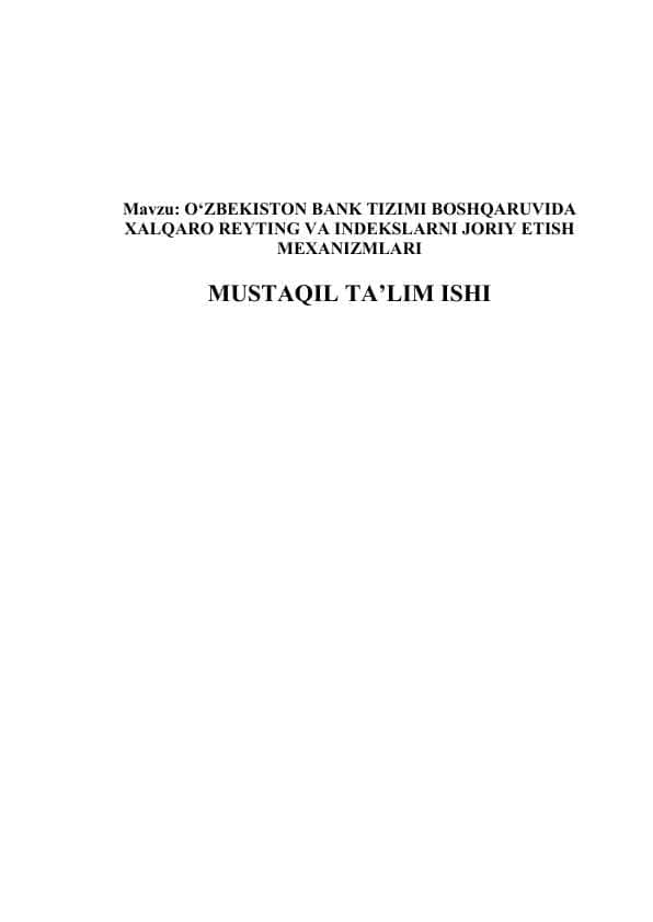 O‘ZBEKISTON BANK TIZIMI BOSHQARUVIDA XALQARO REYTING VA INDEKSLARNI JORIY ETISH MEXANIZMLARI
