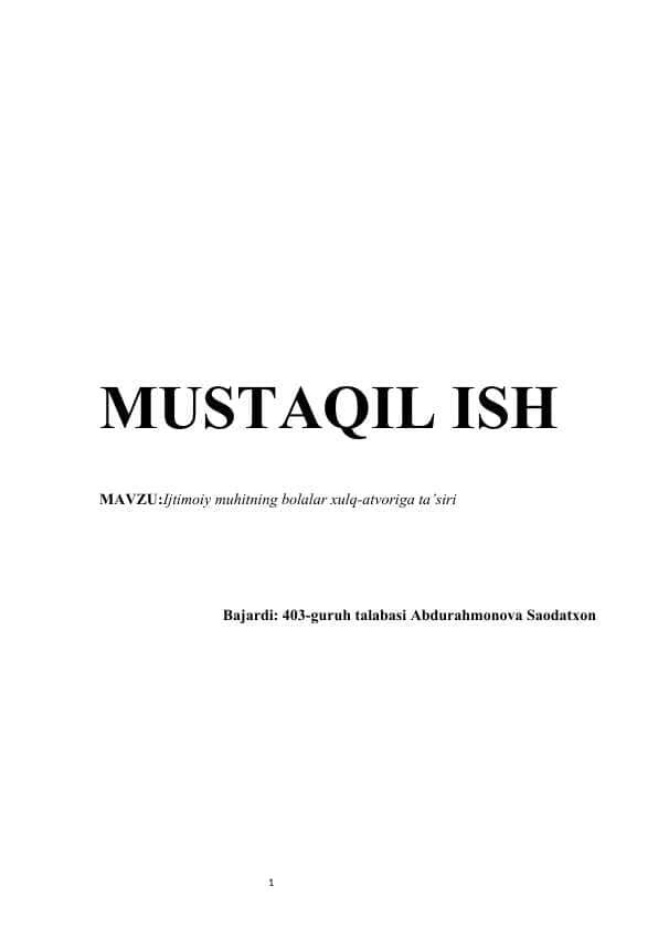 Ijtimoiy muhitning bolalar xulq-atvoriga ta’siri mustaqil ish