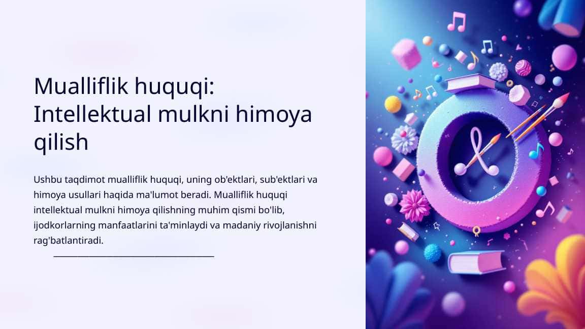 Mualliflik huquqi: Intellektual mulkni himoya qilish