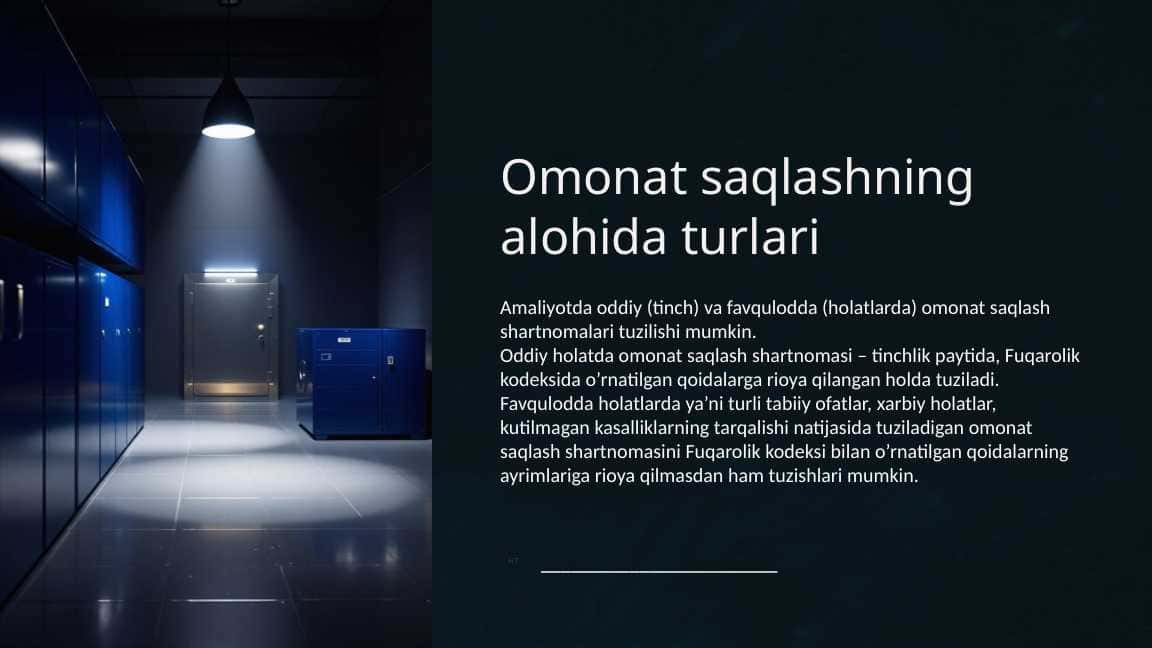 Omonat saqlashning alohida turlari