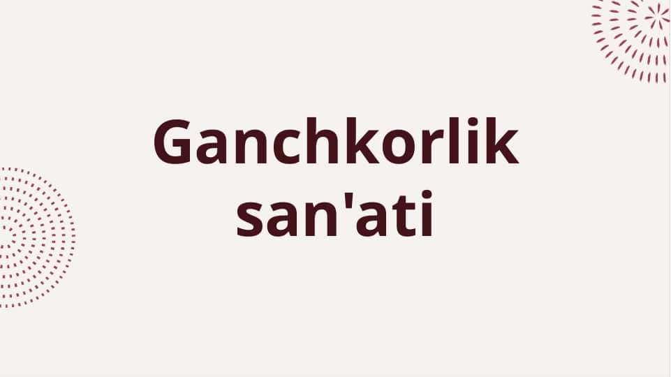 Ganchkorlik