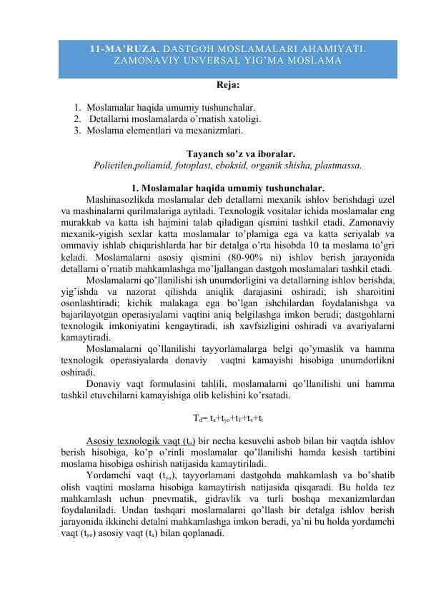 dastgoh moslamalari ahamiyati. zamonaviy unversal yig’ma moslama