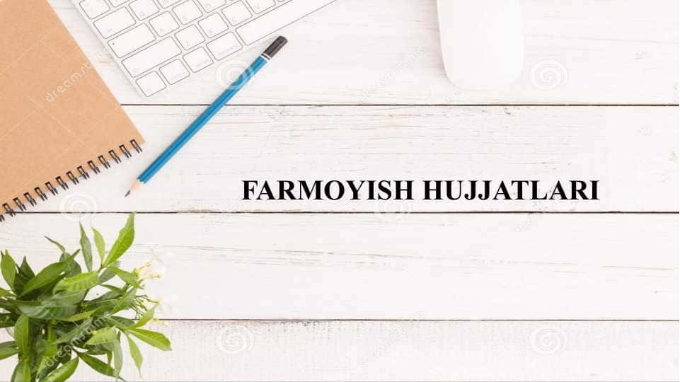 Farmoyish hujjatlari
