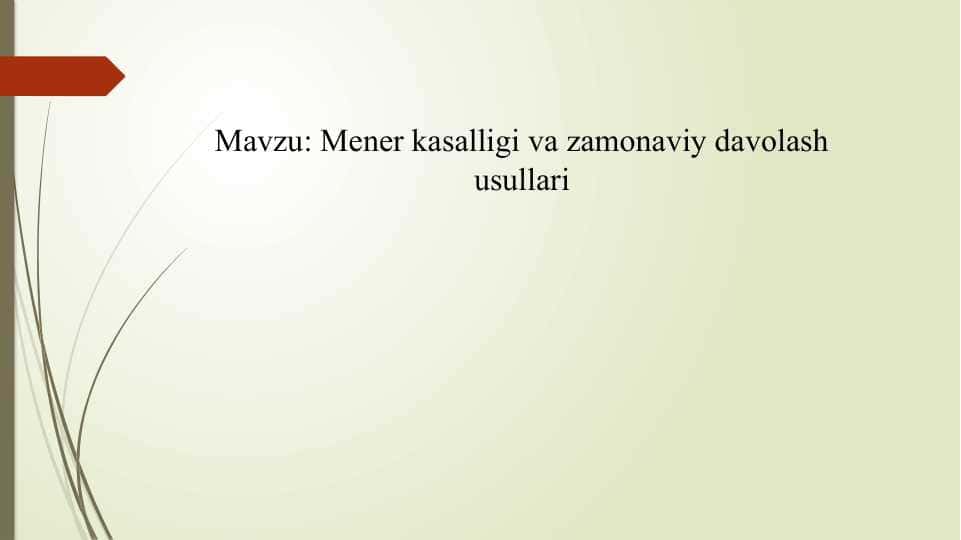 Mener kasalligi va zamonaviy davolash usullari