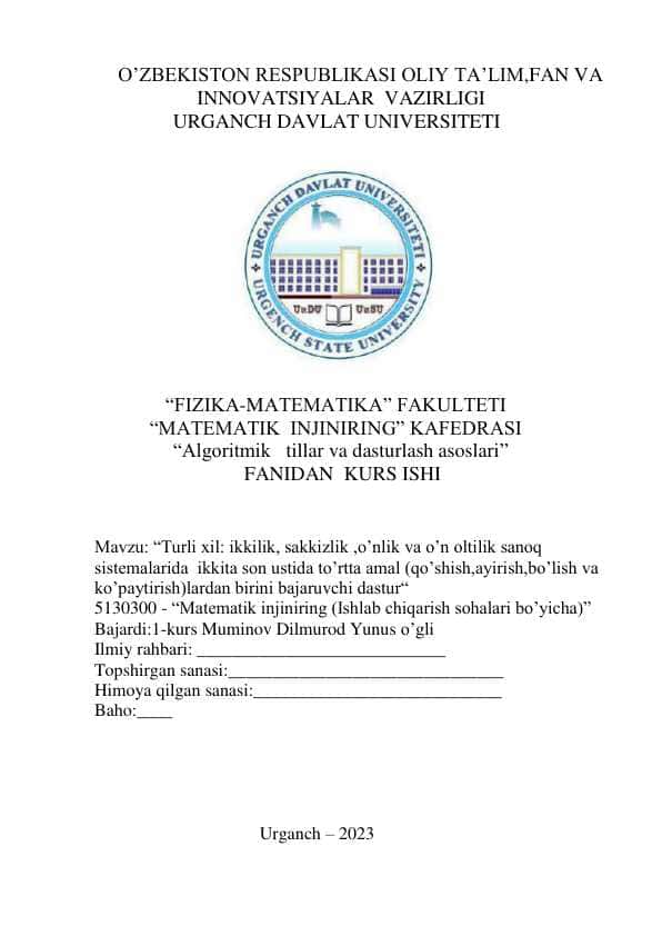 Turli xil ikkilik, sakkizlik ,o’nlik va o’n oltilik sanoq.pdf