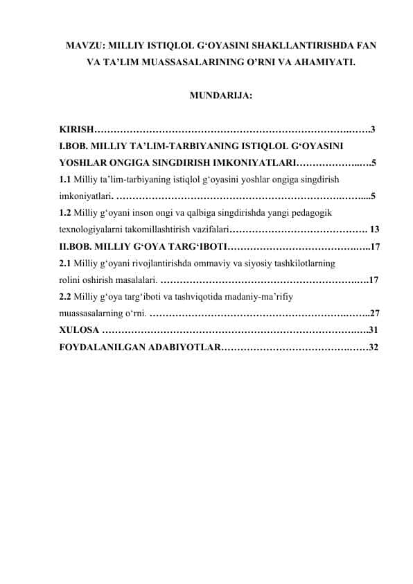 MILLIY ISTIQLOL G‘OYASINI SHAKLLANTIRISHDA FAN VA TA’LIM MUASSASALARINING O’RNI VA AHAMIYATI..docx