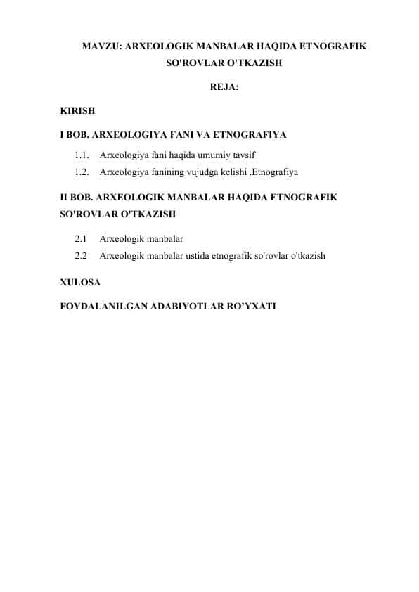 ARXEOLOGIK MANBALAR HAQIDA ETNOGRAFIK SO'ROVLAR O'TKAZISH.docx
