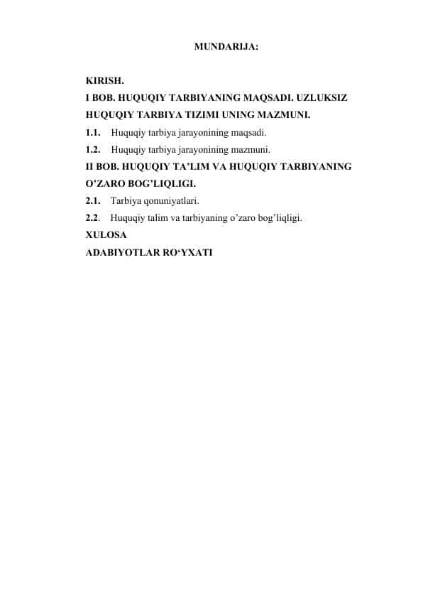 HUQUQIY TARBIYANING MAQSADI. UZLUKSIZ HUQUQIY TARBIYA TIZIMI.docx